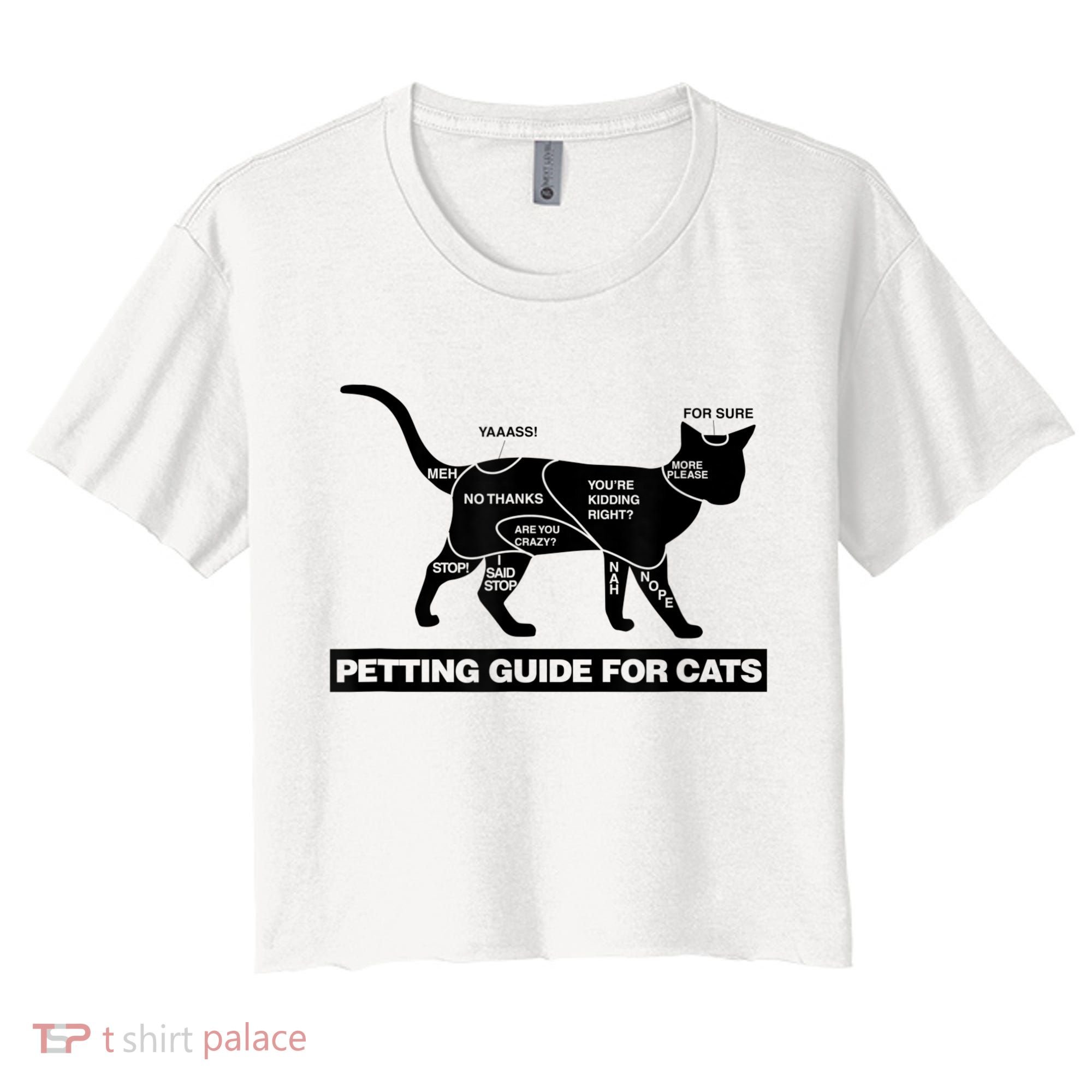 Petting Chart For A Cat Funny How To Pet A Cat Meme Women's Crop Top Tee