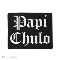 Papi Chulo Funny Mexican Spanish Handsome El Jefe Pimp Daddy Mousepad thumb 0