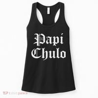 Papi Chulo Funny Mexican Spanish Handsome El Jefe Pimp Daddy Women's Tank Top thumb 0