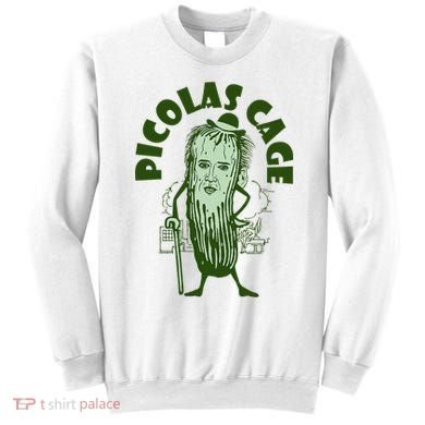 Picolas Cage Funny Cute Sweatshirt