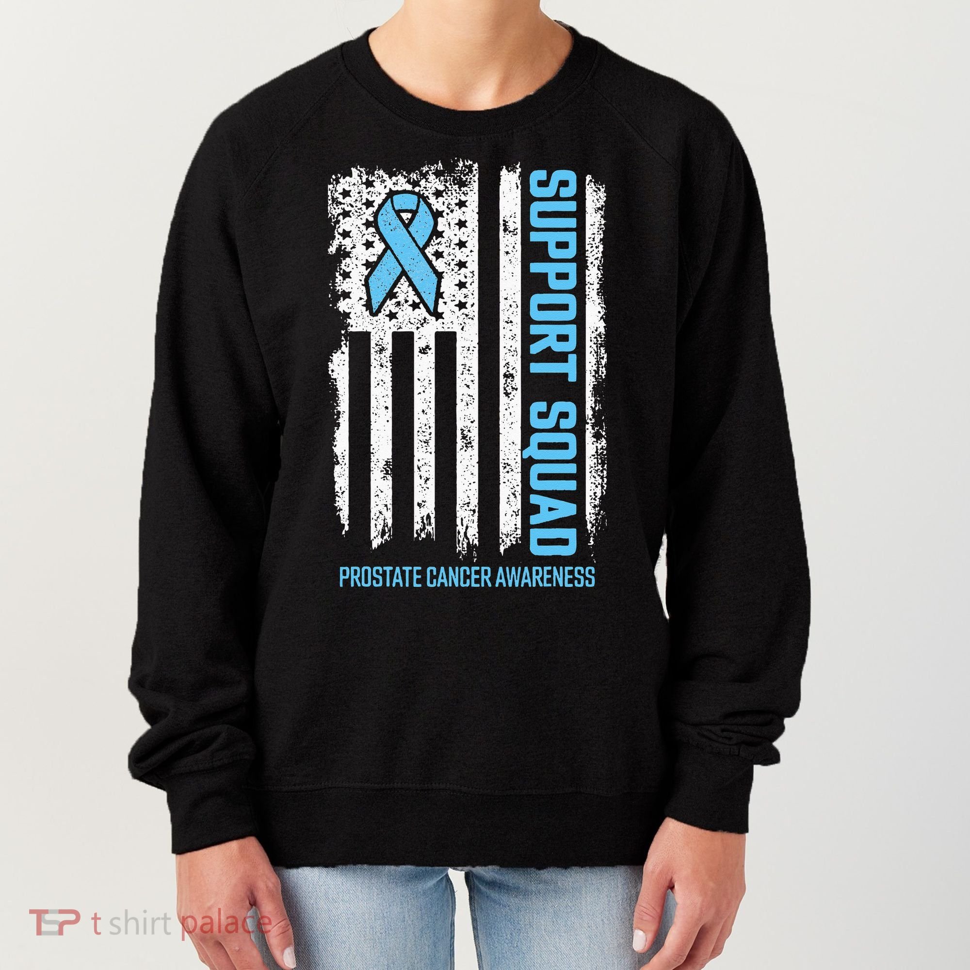 Prostate Cancer Flag Support Squad Prostate Cancer Awareness Women's Sweatshirt