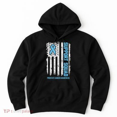 Prostate Cancer Flag Support Squad Prostate Cancer Awareness Hoodie