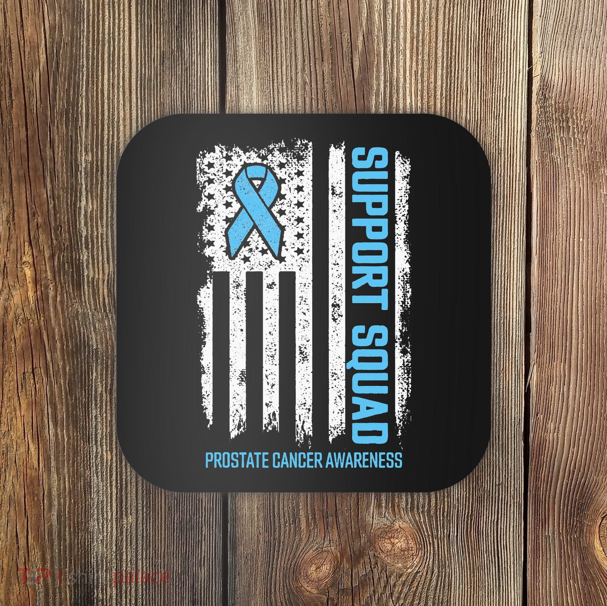 Prostate Cancer Flag Support Squad Prostate Cancer Awareness Coaster