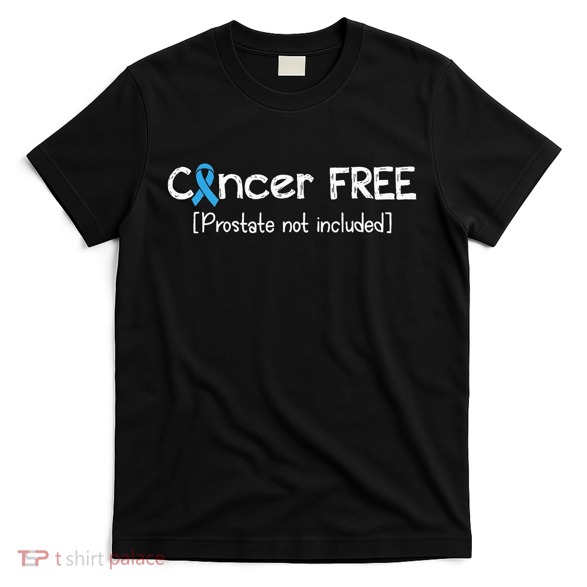 Prostate Cancer Free Prostate Cancer Awareness Ribbon T-Shirt