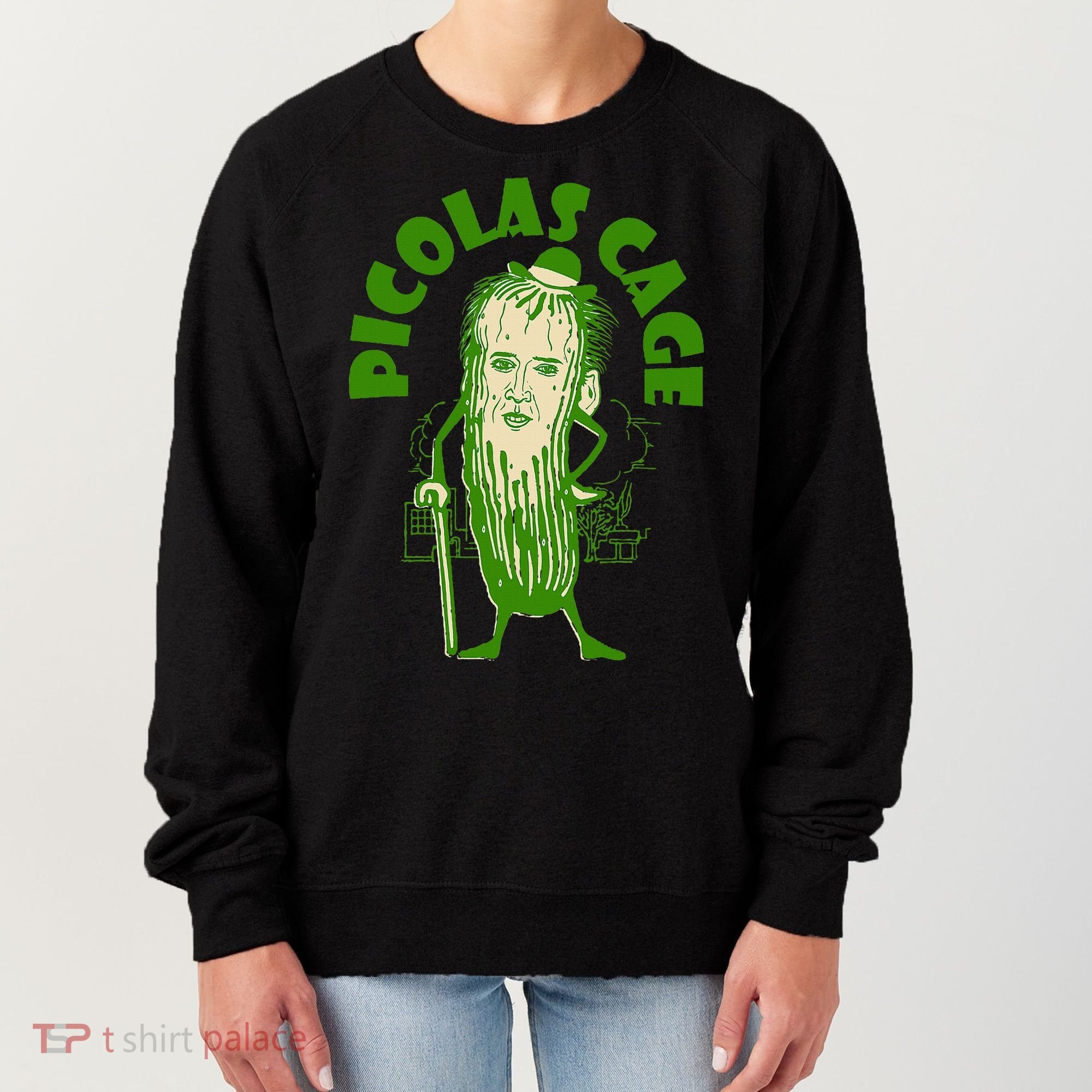 Picolas Cage Funny celebs Meme Cucumber Pickle Cute Women's Sweatshirt