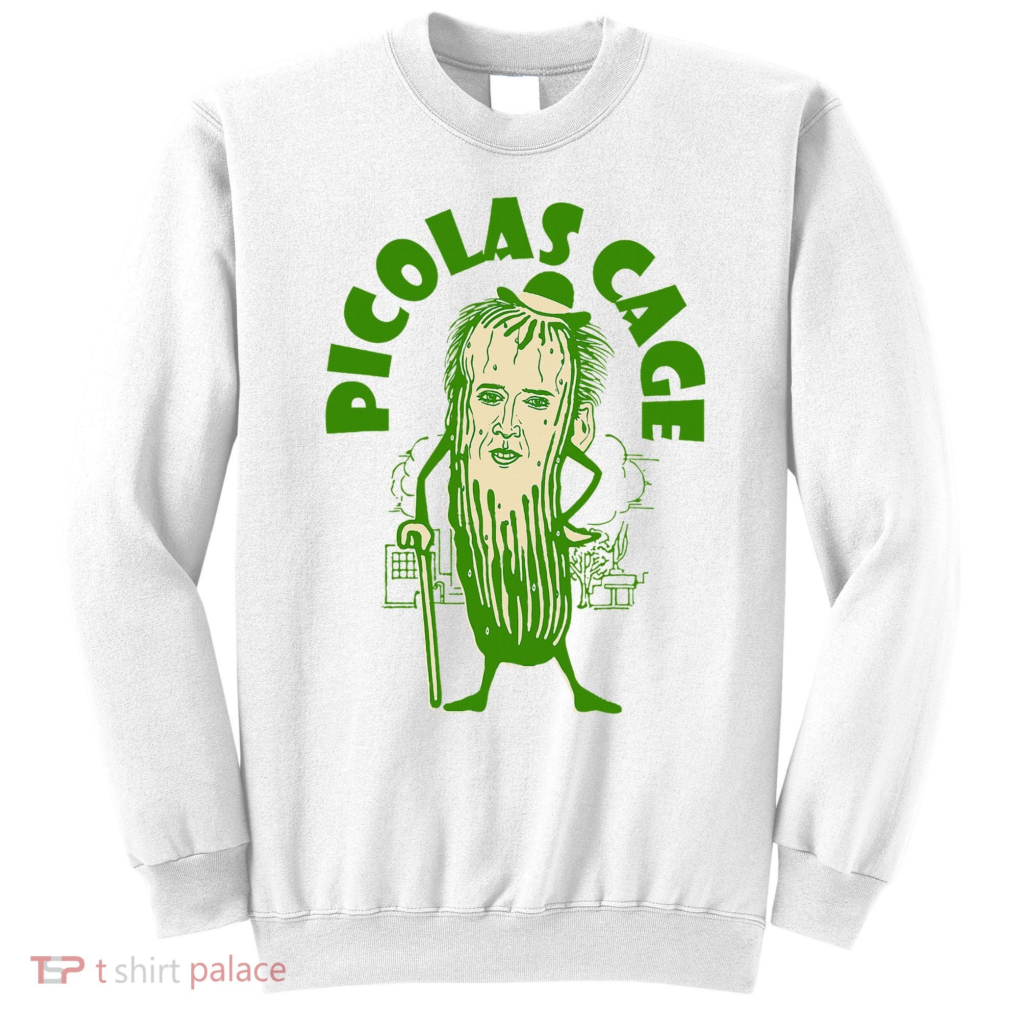 Picolas Cage Funny celebs Meme Cucumber Pickle Cute Sweatshirt