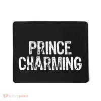 Prince Charming Fairytale Funny Sarcastic Fairy Tale Costume Mousepad thumb 0