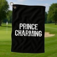 Prince Charming Fairytale Funny Sarcastic Fairy Tale Costume Golf Towel thumb 1
