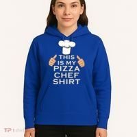 Pizza Chef Funny Pizza Maker Italian Food Great Gift Hoodie thumb 5