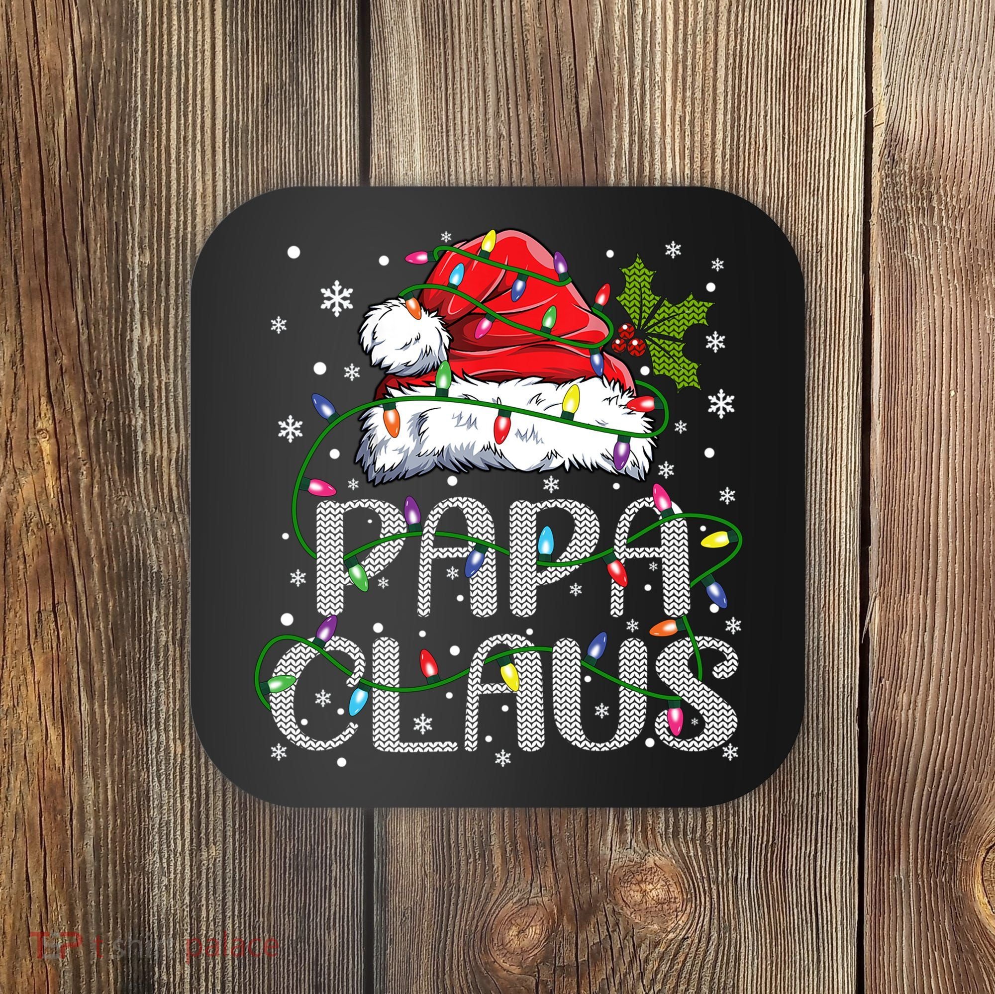 Papa Claus Gift For Christmas Lights Coaster