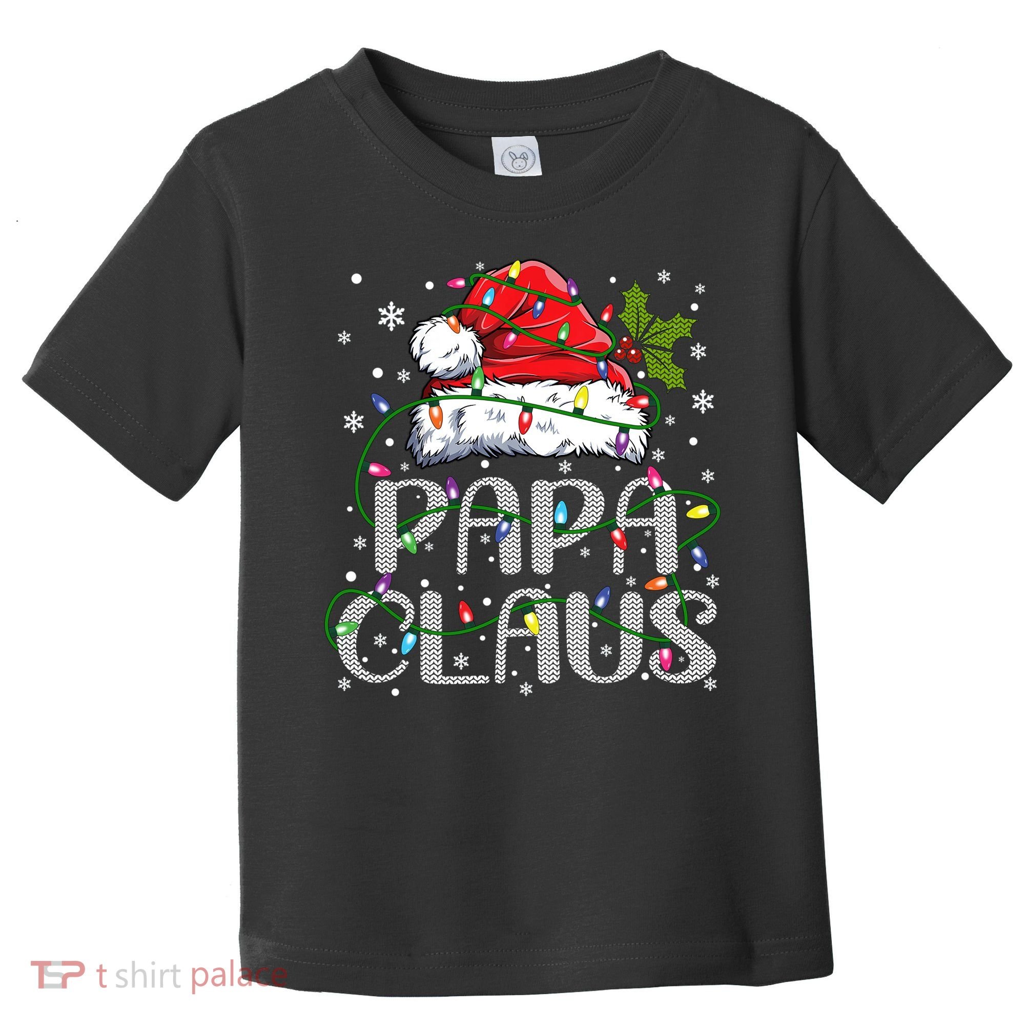 Papa Claus Gift For Christmas Lights Toddler T-Shirt