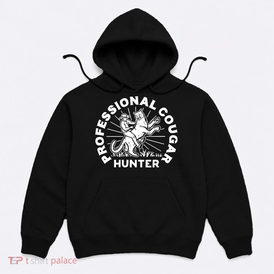 Professional Cougar Hunter Hoodie