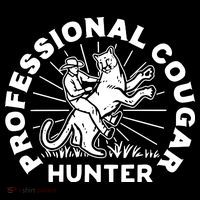 Professional Cougar Hunter T-Shirt thumb 7