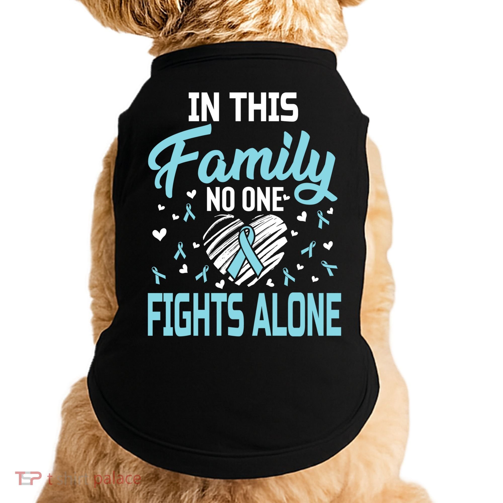 Prostate Cancer In This Family No One Fights Alone Gift Doggie Tank