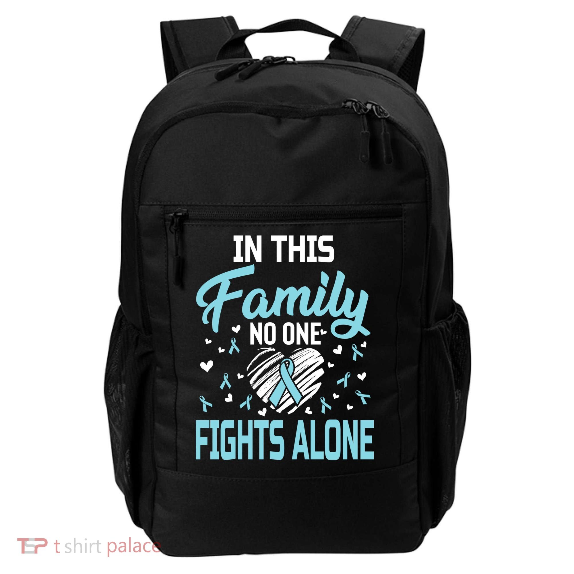 Prostate Cancer In This Family No One Fights Alone Gift Backpack