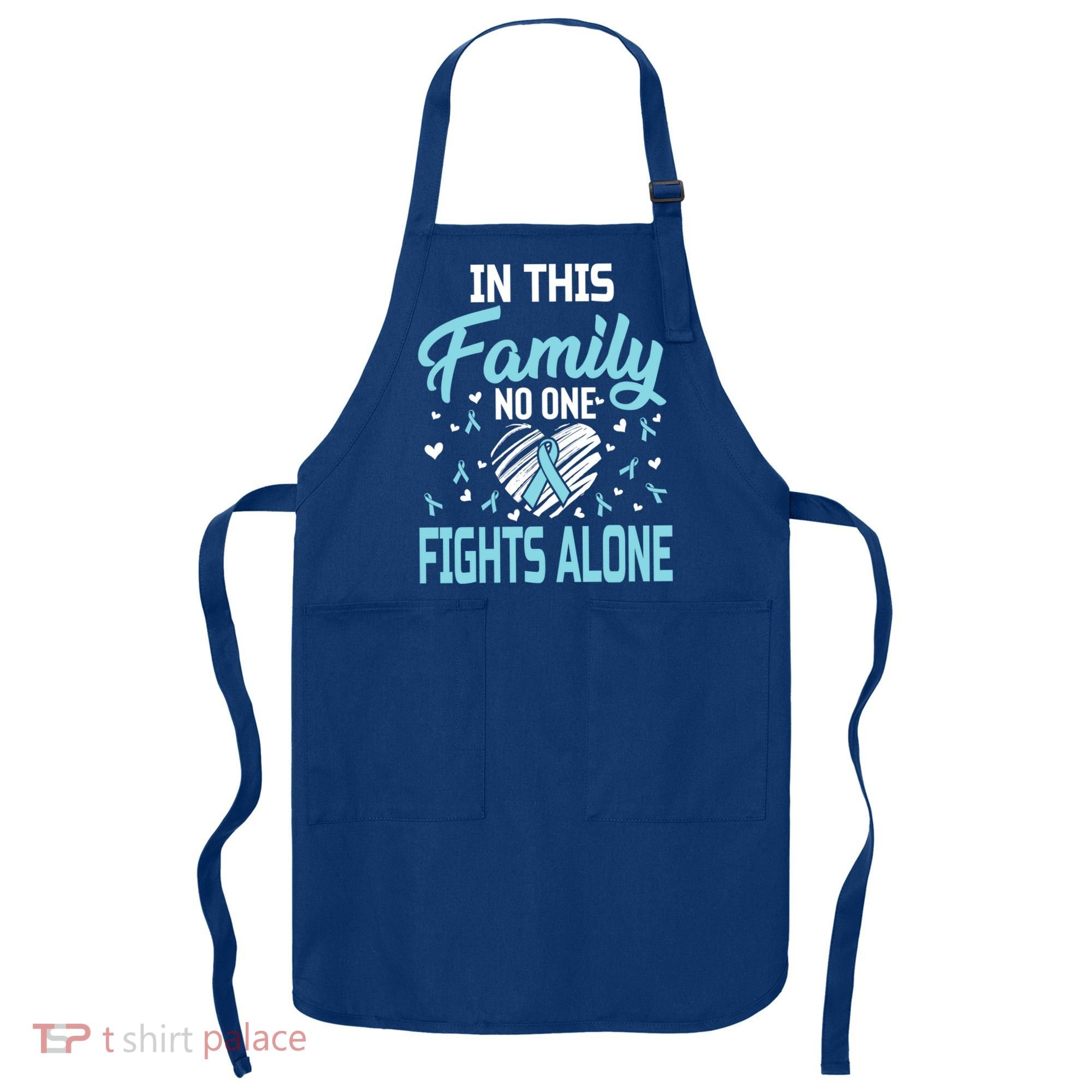 Prostate Cancer In This Family No One Fights Alone Gift Apron