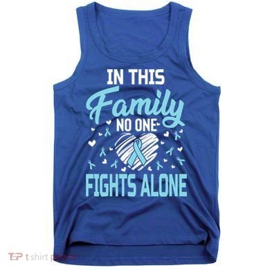 Prostate Cancer In This Family No One Fights Alone Gift Tank Top