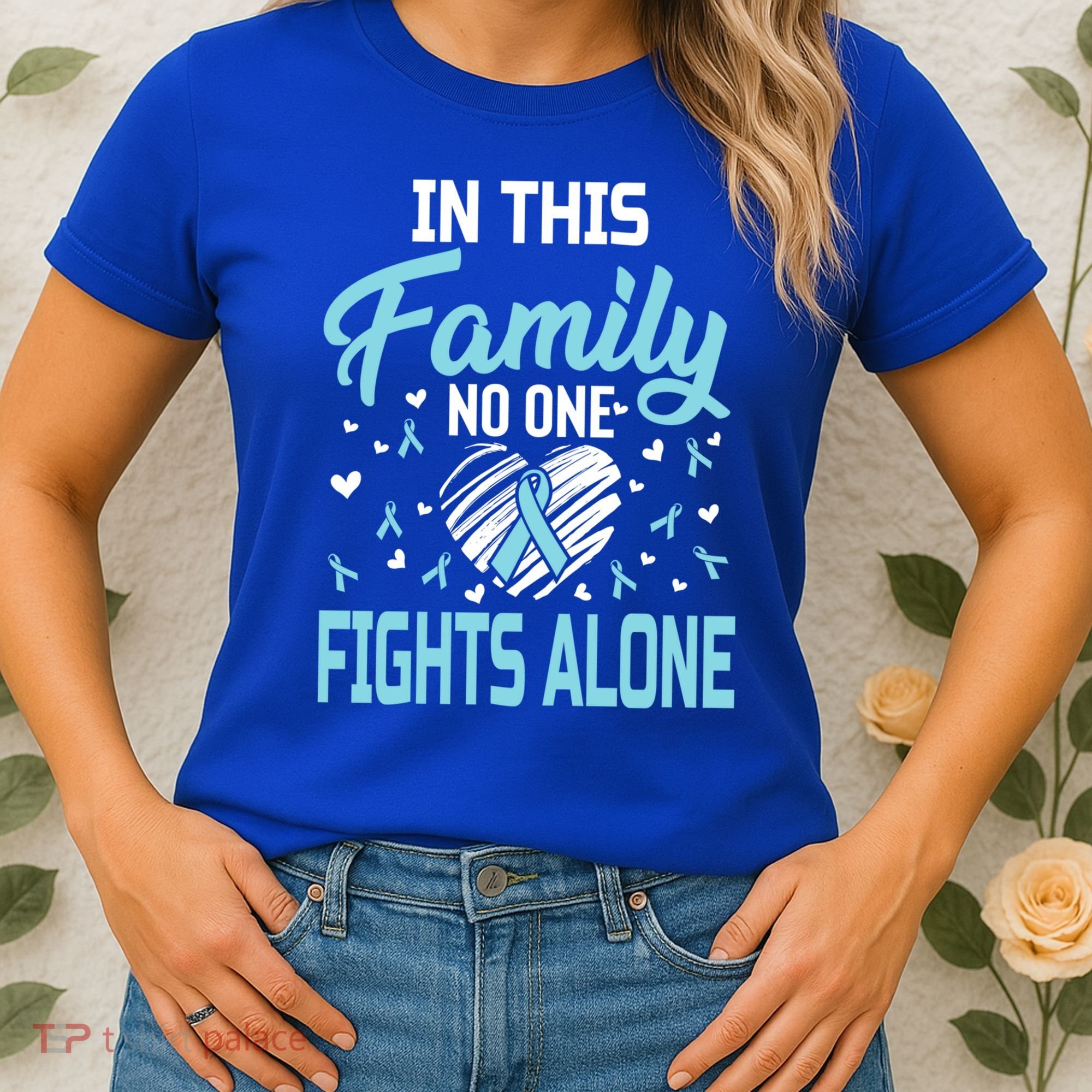 Prostate Cancer In This Family No One Fights Alone Gift Women's T-Shirt