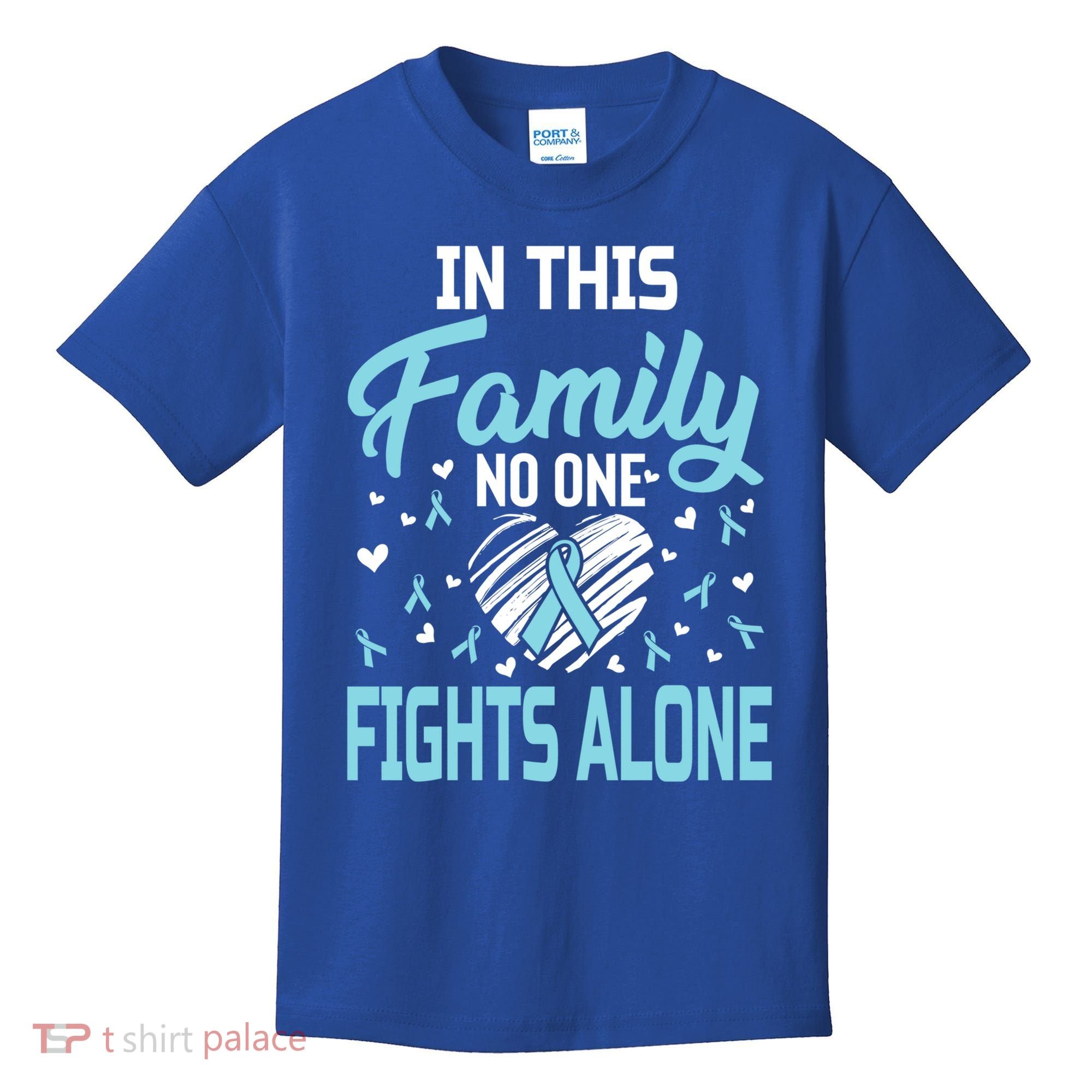 Prostate Cancer In This Family No One Fights Alone Gift Kids T-Shirt