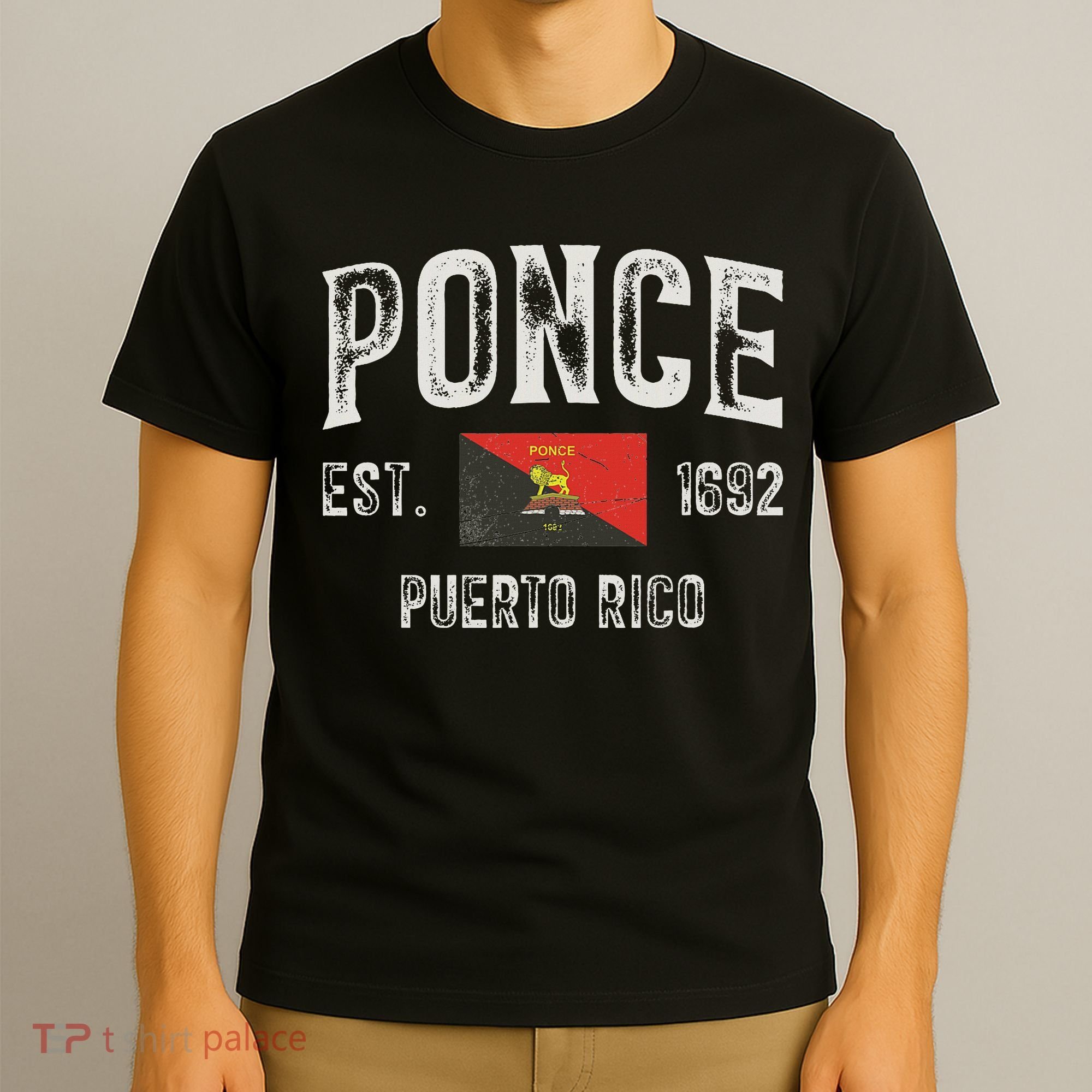 Ponce City In Puerto Rico Est 1692, Puerto Rico Flag T-Shirt