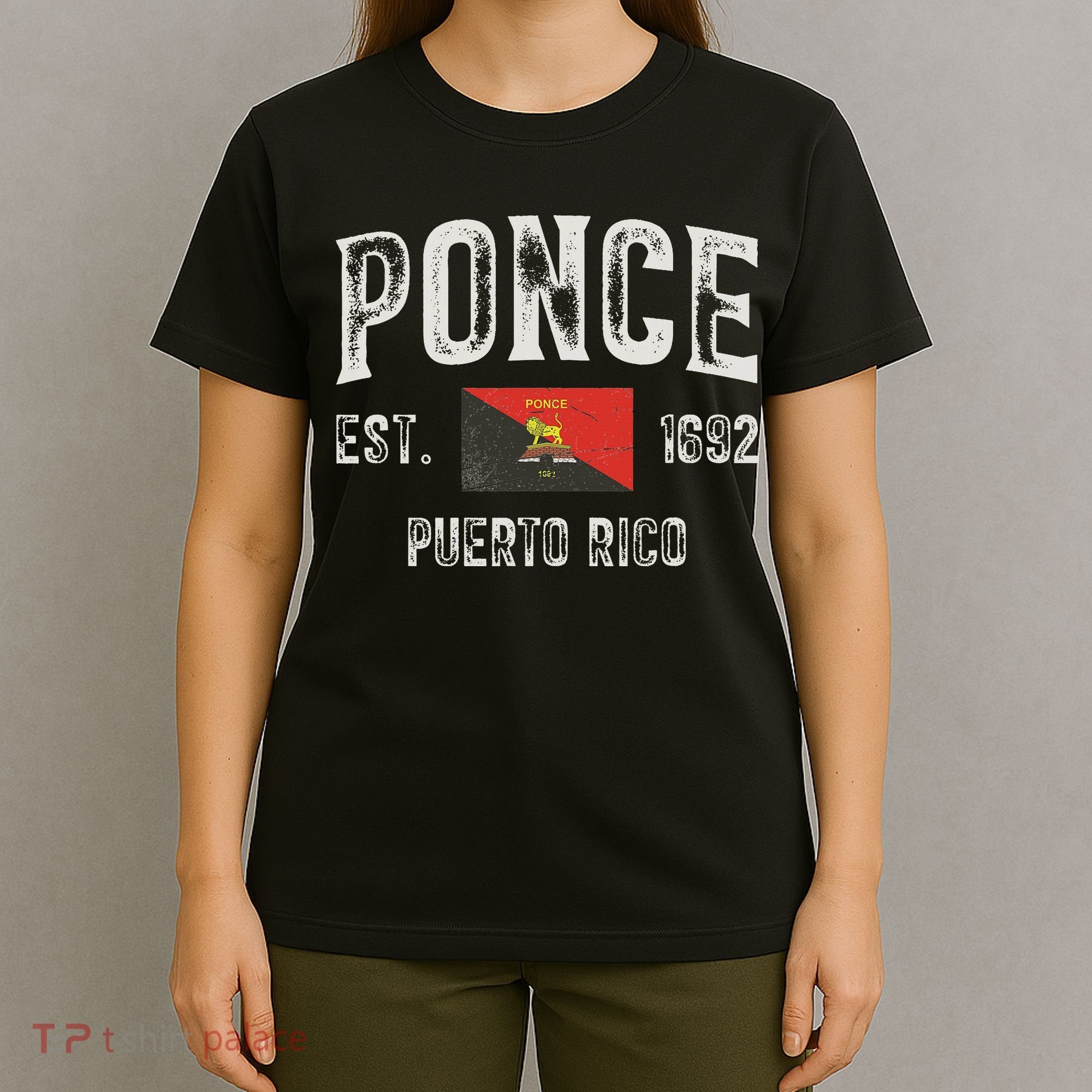 Ponce City In Puerto Rico Est 1692, Puerto Rico Flag T-Shirt