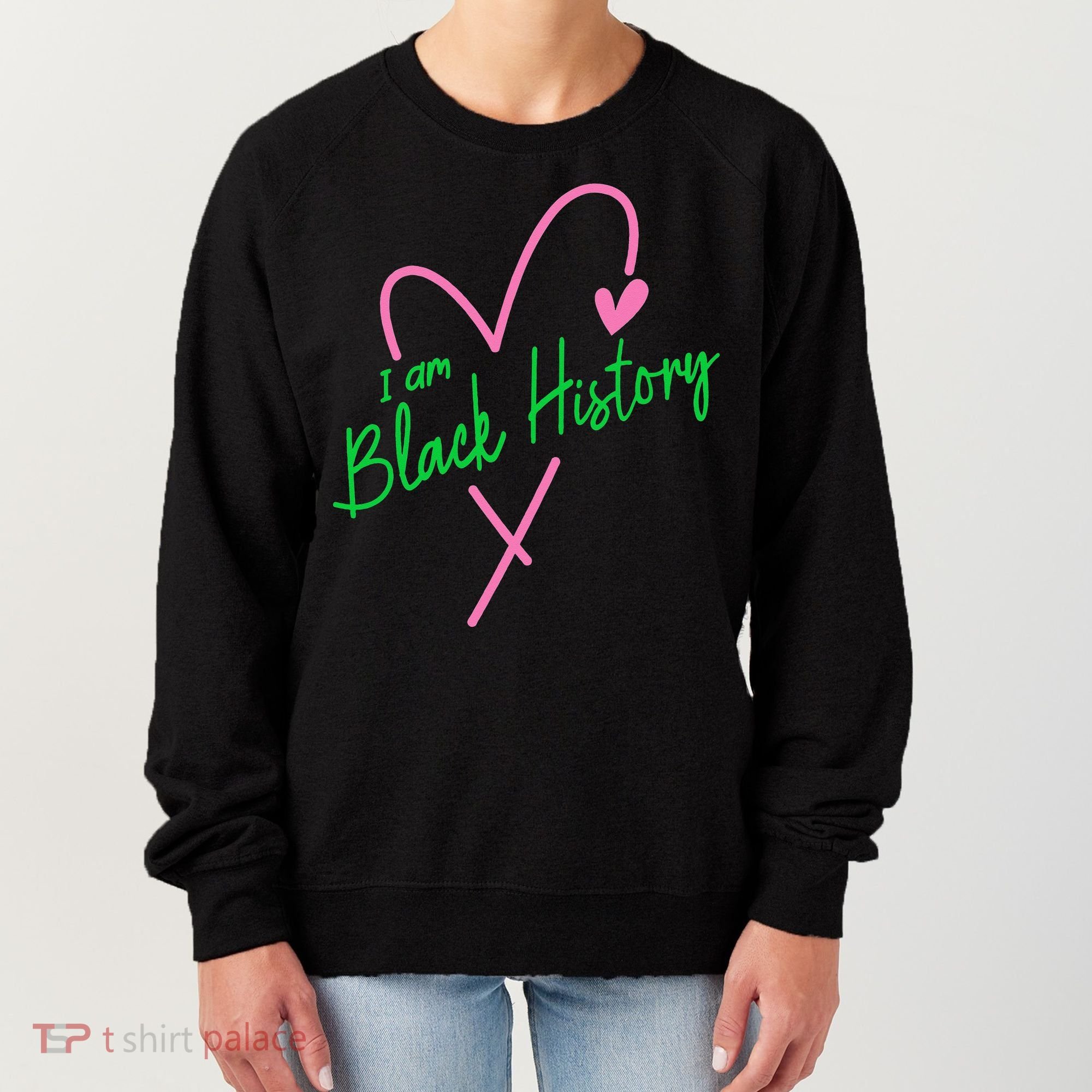Pretty cute I am black history aka tee Women's Sweatshirt