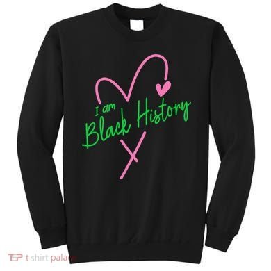 Pretty cute I am black history aka tee Sweatshirt