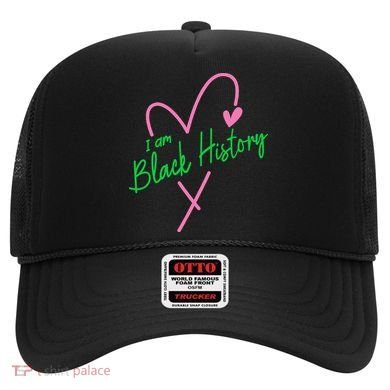 Pretty cute I am black history aka tee Hat