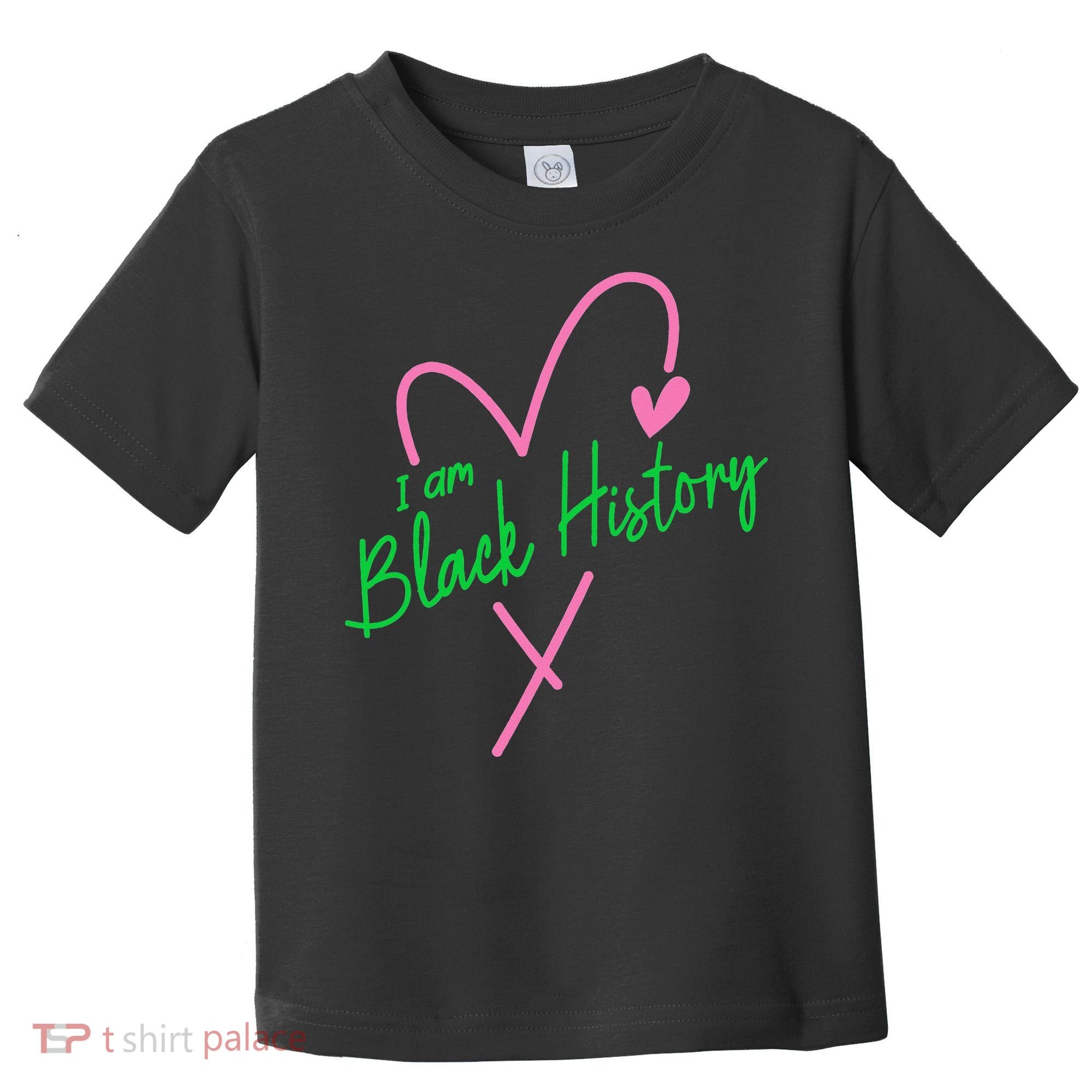 Pretty cute I am black history aka tee Toddler T-Shirt