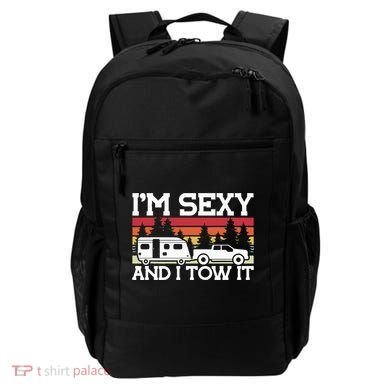 Pull Caravan Im Sexy And I Tow It Camping Backpack