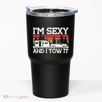 Pull Caravan Im Sexy And I Tow It Camping Tumbler thumb 0