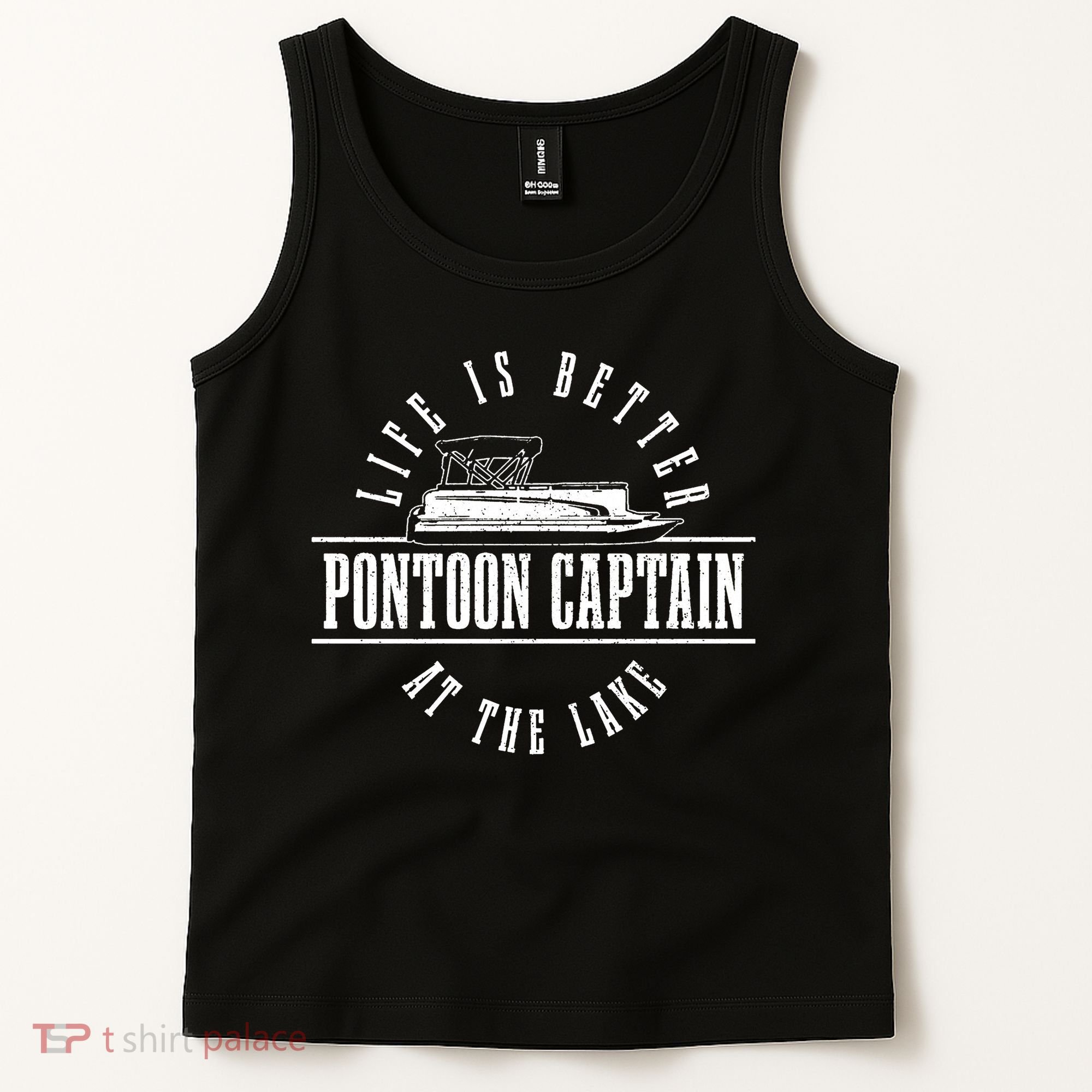Pontoon Captain Life Is Better At The Lake Pontooning Boat Tank Top