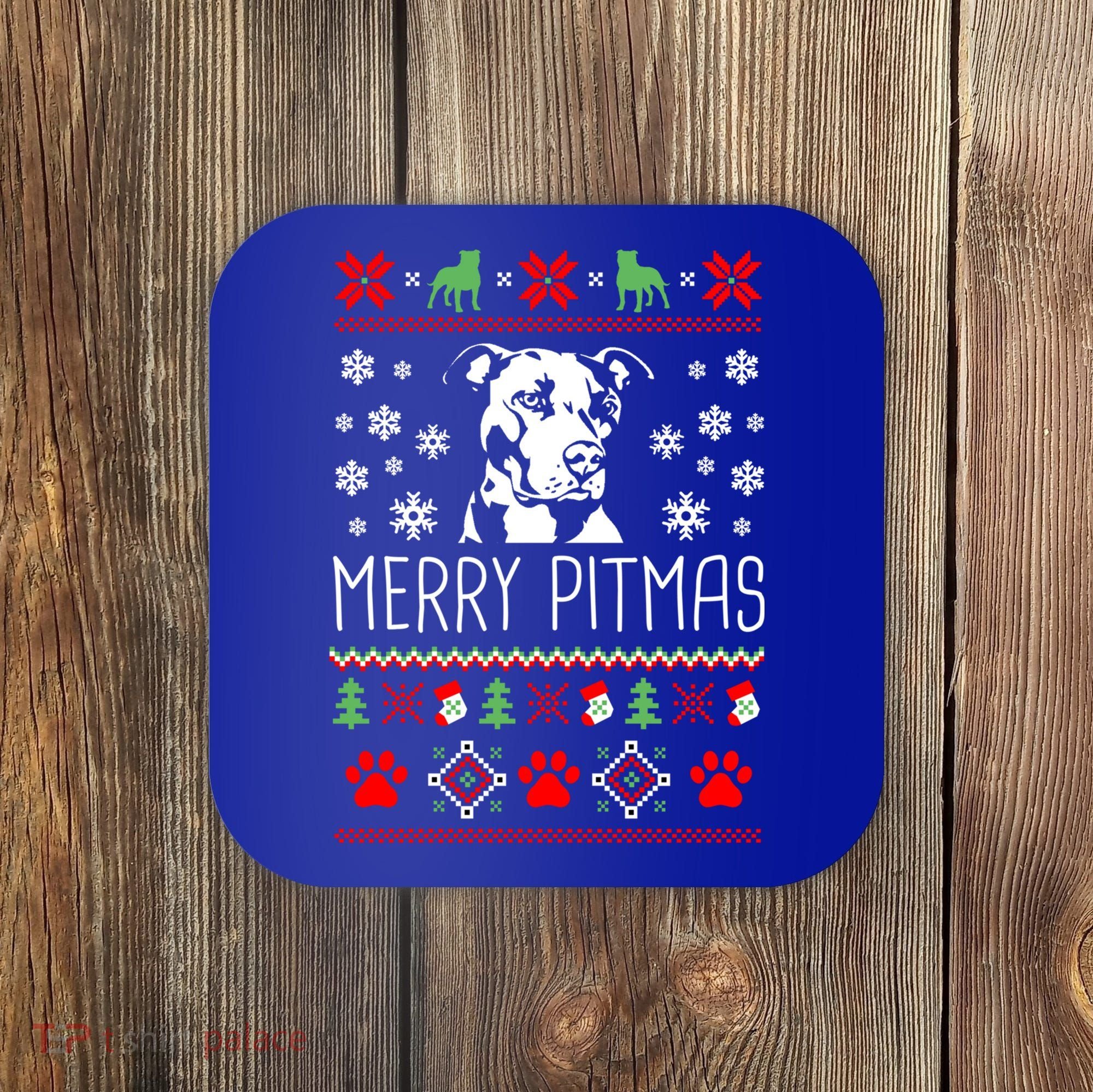 Pitbull Christmas Lovers Merry Pitmas Ugly Christmas Gift Coaster