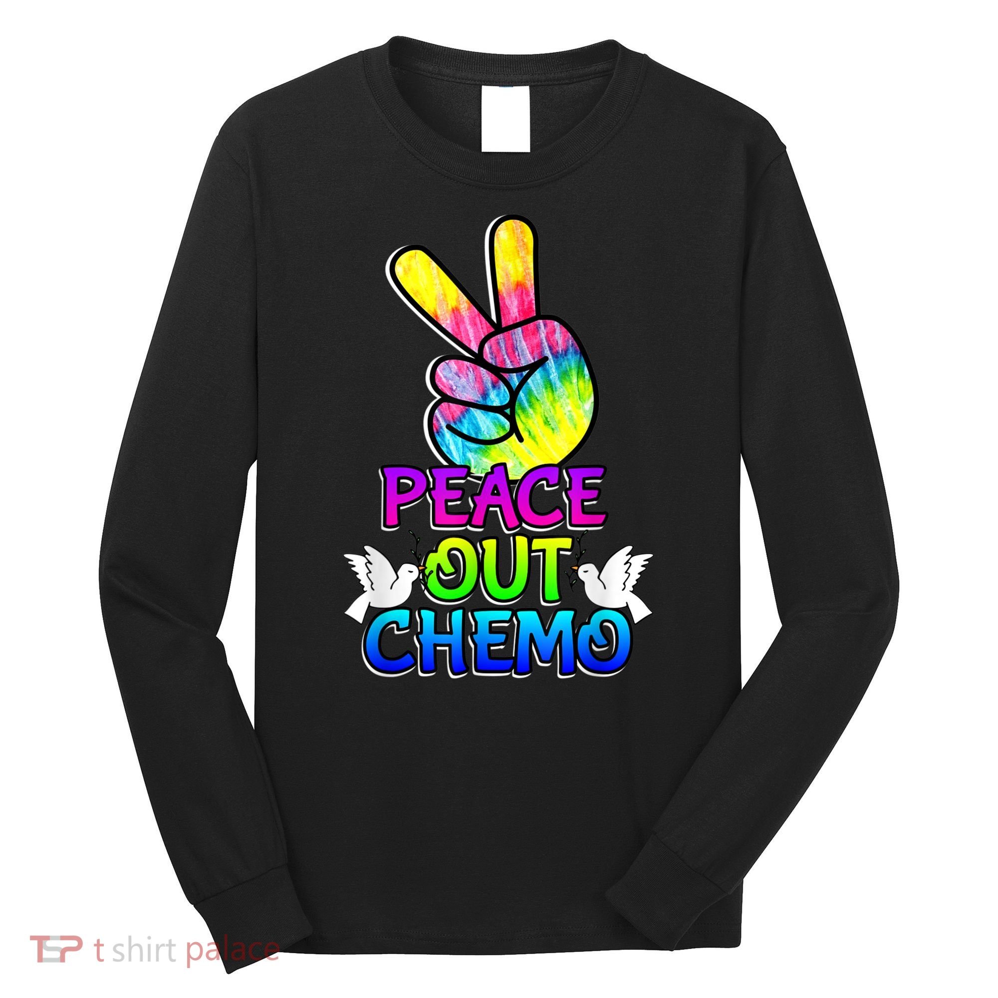 PeaceOut Chemo Last Day Of Chemo End Chemotherapy Cancer Long Sleeve Shirt