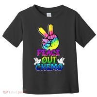 PeaceOut Chemo Last Day Of Chemo End Chemotherapy Cancer Toddler T-Shirt thumb 0