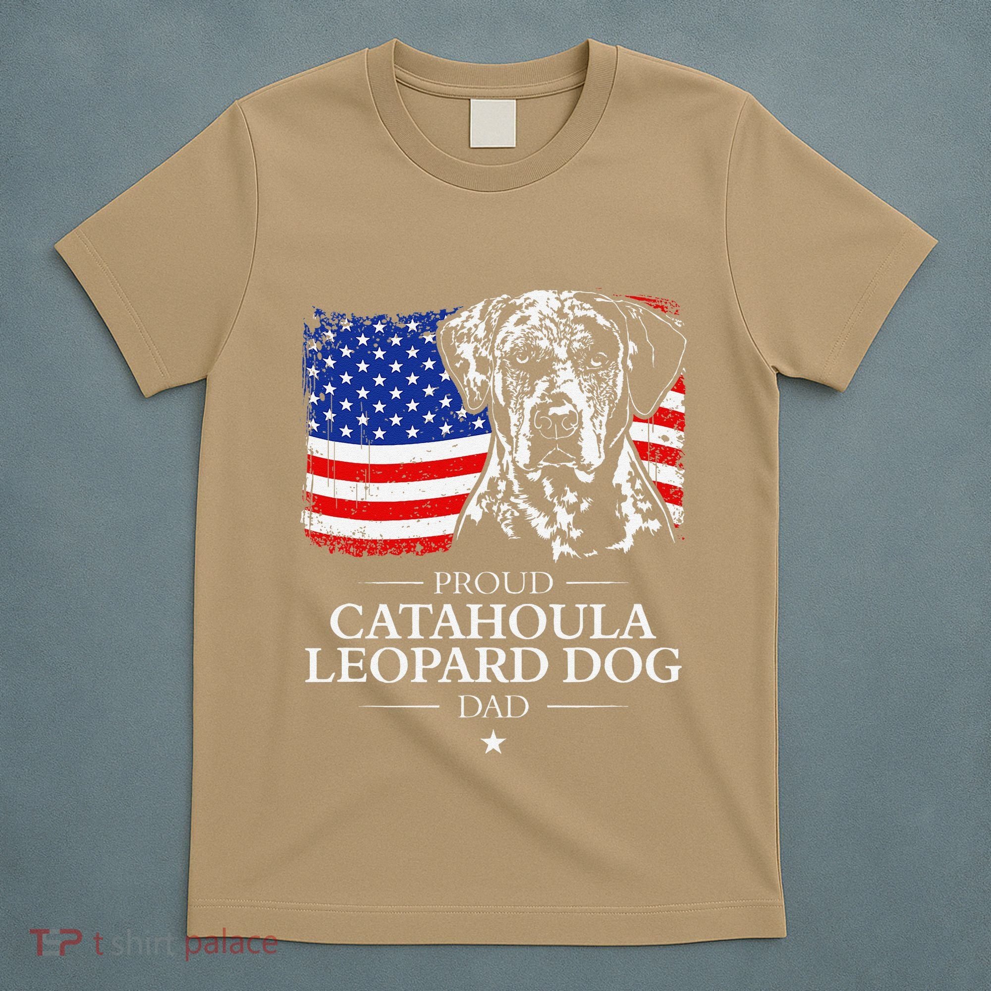 Proud Catahoula Leopard Dog Dad American Flag Patriotic Dog T-Shirt