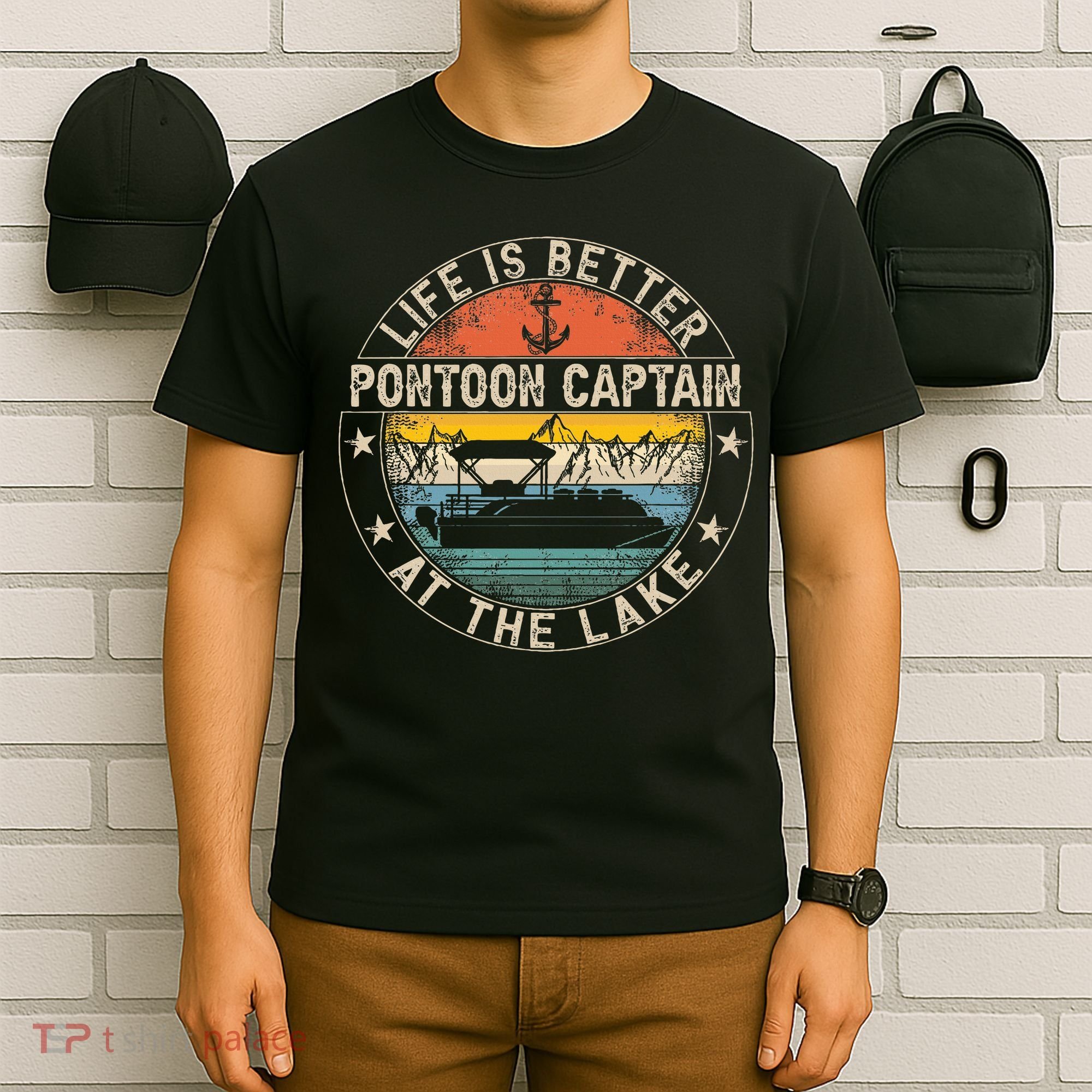 Pontoon Captain Life Is Better At The Lake T-Shirt