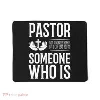Pastor Can Lead You To Someone Who Is Christian  Mousepad thumb 0