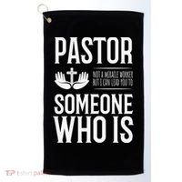 Pastor Can Lead You To Someone Who Is Christian  Golf Towel thumb 0