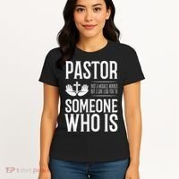Pastor Can Lead You To Someone Who Is Christian  Women's T-Shirt thumb 4