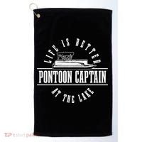 Pontoon Captain Life Is Better At The Lake Pontooning Boat Gift Golf Towel thumb 0