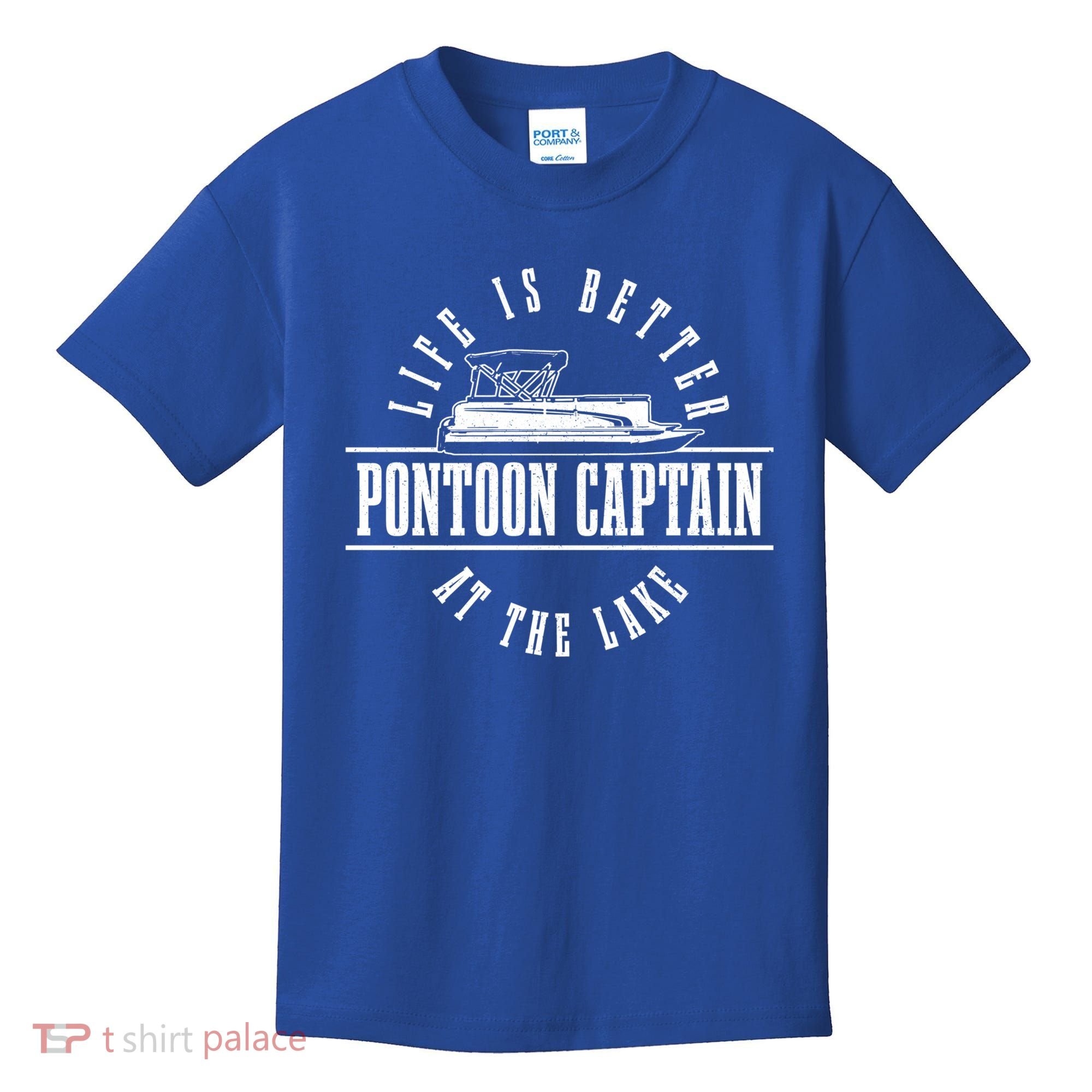 Pontoon Captain Life Is Better At The Lake Pontooning Boat Gift Kids T-Shirt