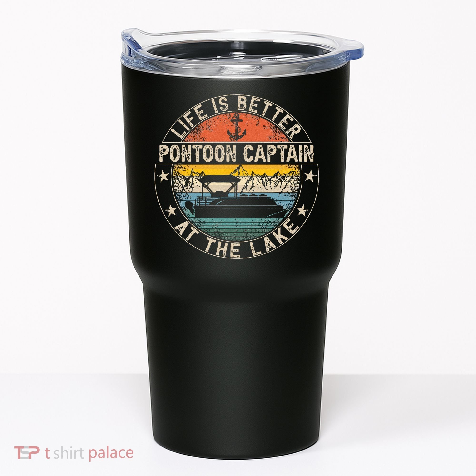 Pontoon Captain Life Is Better At The Lake Tumbler