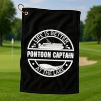 Pontoon Captain Life Is Better At The Lake Golf Towel thumb 1