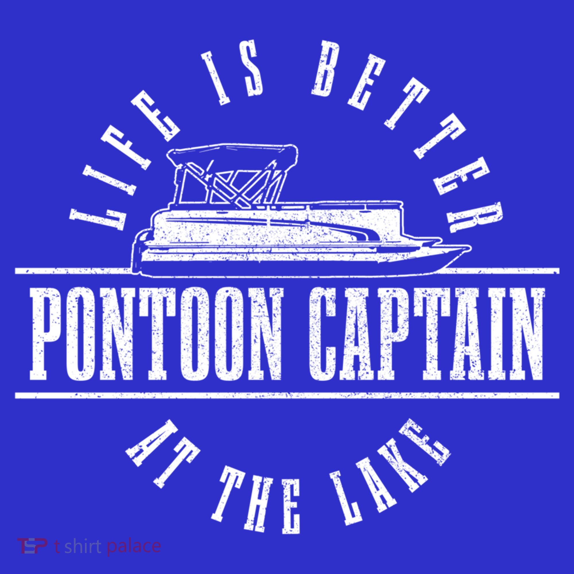 Pontoon Captain Life Is Better At The Lake Pontooning Boat Gift Sweatshirt