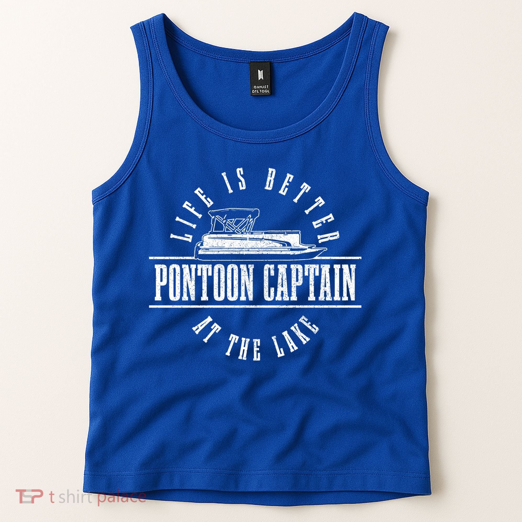Pontoon Captain Life Is Better At The Lake Pontooning Boat Gift Tank Top