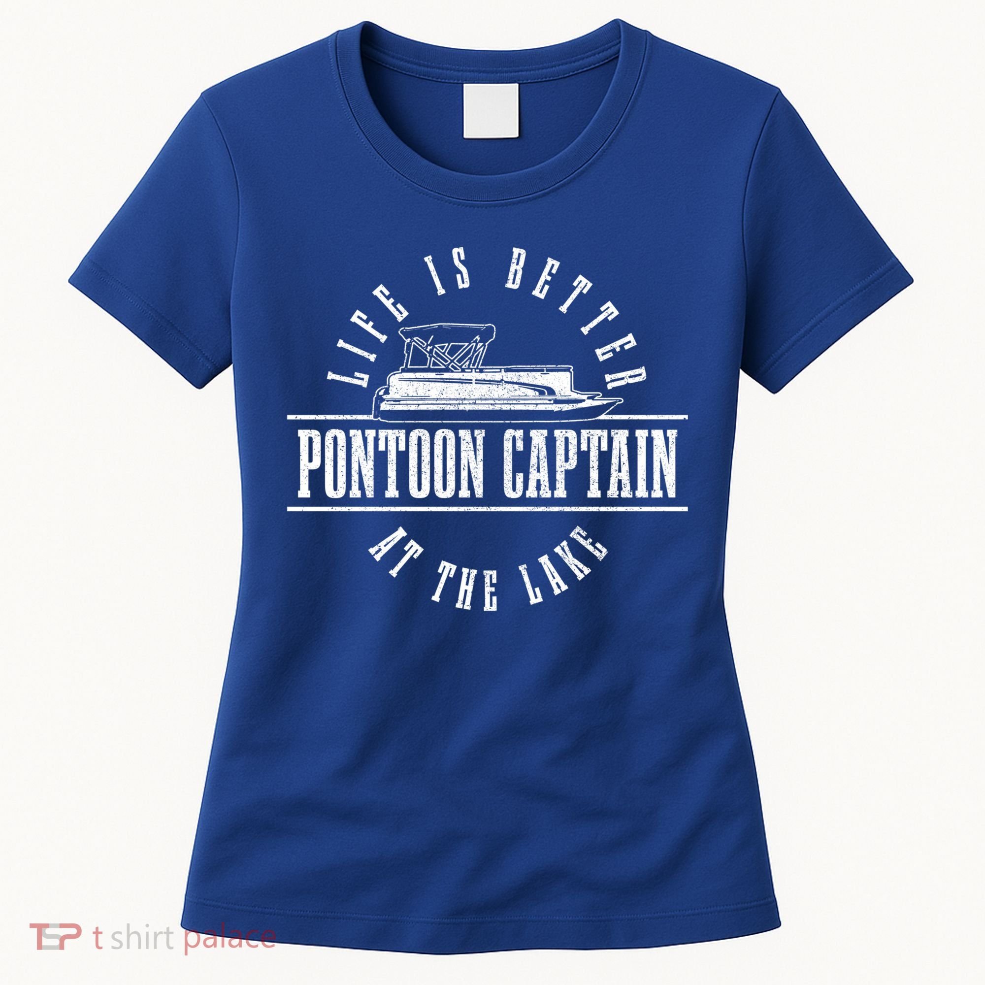 Pontoon Captain Life Is Better At The Lake Pontooning Boat Gift Women's T-Shirt