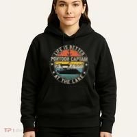 Pontoon Captain Life Is Better At The Lake Hoodie thumb 5