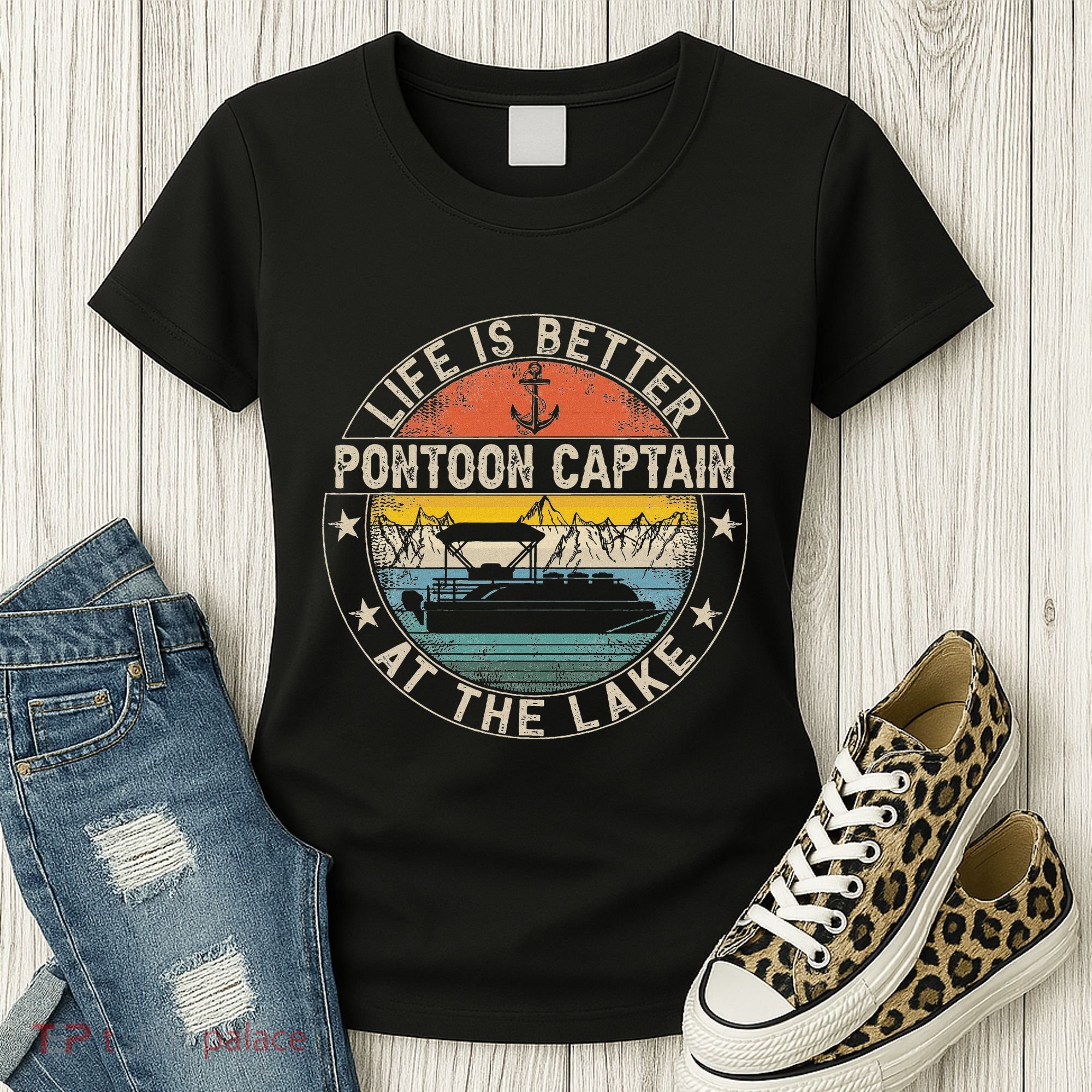 Pontoon Captain Life Is Better At The Lake Women's T-Shirt