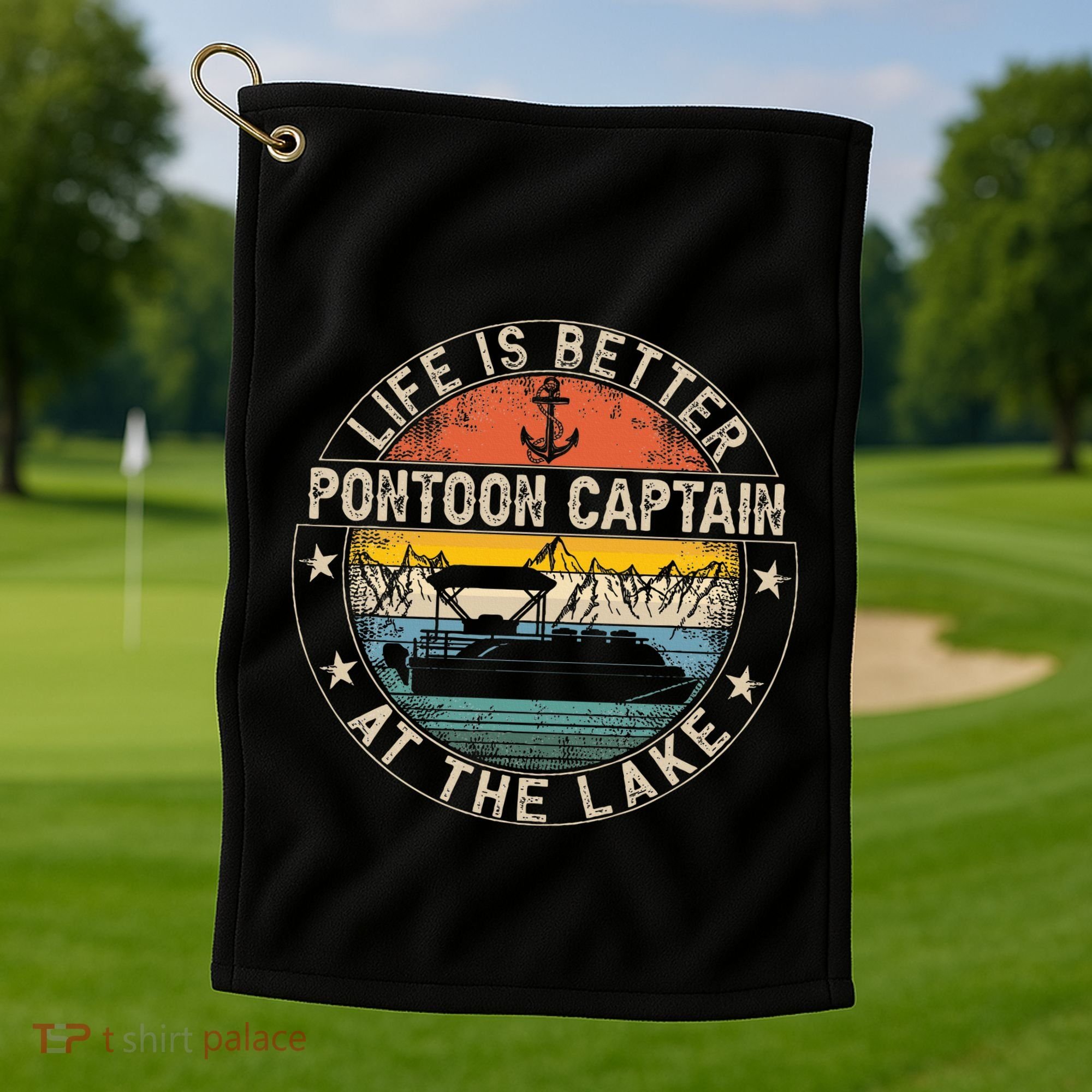 Pontoon Captain Life Is Better At The Lake Golf Towel